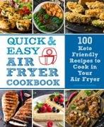 Quick and Easy Air Fryer Cookbook