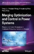 Merging Optimization and Control in Power Systems