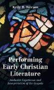 Performing Early Christian Literature