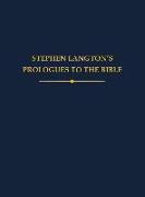 Stephen Langton's Prologues to the Bible