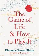 The Game of Life and How to Play It