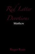 Red Letter Devotions: Matthew