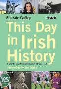 This Day in Irish History: From the Social Media Sensation @Thisdayirish