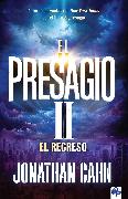 El Presagio II: El Retorno / The Harbinger II: The Return