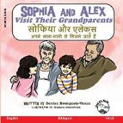 Sophia and Alex Visit their Grandparents: &#2360,&#2379,&#2398,&#2367,&#2351,&#2366, &#2324,&#2352, &#2319,&#2354,&#2375,&#2325,&#2381,&#2360, &#2309