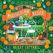 Marigolds for Malice