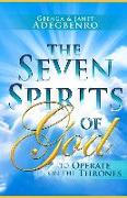 The Seven Spirits of God: To Operate on the Thrones