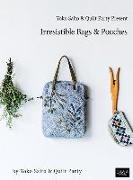 Yoko Saito & Quilt Party Present Irresistible Bags & Pouches