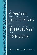 The Concise New International Dictionary of New Testament Theology and Exegesis