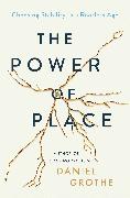 The Power of Place