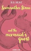Samantha Stone and the Mermaid's Quest