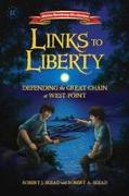 Links to Liberty: Defending the Great Chain at West Point