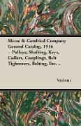 Meese & Gottfried Company General Catalog, 1916 - Pulleys, Shafting, Keys, Collars, Couplings, Belt Tighteners, Belting, Etc