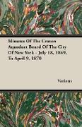 Minutes of the Croton Aqueduct Board of the City of New York - July 18, 1849, to April 9, 1870