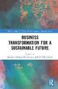 Business Transformation for a Sustainable Future