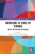 Unionisms in Times of Change