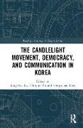 The Candlelight Movement, Democracy, and Communication in Korea