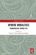 Hybrid Mobilities