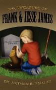 The Treasure of Frank & Jesse James