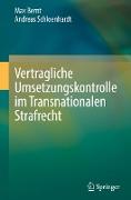Vertragliche Umsetzungskontrolle im Transnationalen Strafrecht