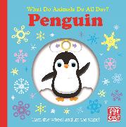 What Do Animals Do All Day?: Penguin