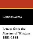 Letters from the Masters of Wisdom 1881-1888