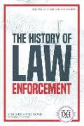 The History of Law Enforcement