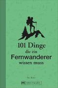 101 Dinge, die ein Fernwanderer wissen muss