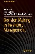 Decision Making in Inventory Management