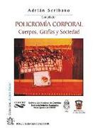Policromía Corporal, cuerpos, grafías y sociedad: Colección Acción Social