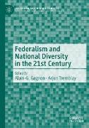 Federalism and National Diversity in the 21st Century