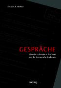 Gespräche über das Unfassbare,Stasi und die Szenografie des Bösen