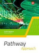Pathway Approach. Schülerband. Einführungsphase. Gymnasialen Oberstufe - Ausgabe Mitte und Ost