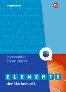 Elemente der Mathematik SII. Qualifikationsphase Grundkurs: Schülerband. Nordrhein-Westfalen