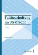 Fallbearbeitung im Strafrecht (PrintPlu§)