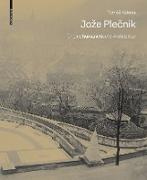 Joze Plecnik. Für eine humanistische Architektur