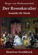 Der Rosenkavalier (Großdruck)