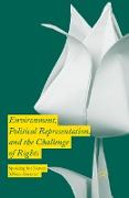 Environment, Political Representation and the Challenge of Rights