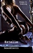 Estelle - Die zaudernde Sexsklavin