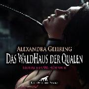 Das WaldHaus der Qualen | Erotische SM-Geschichte Audio CD