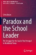 Paradox and the School Leader