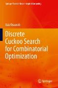 Discrete Cuckoo Search for Combinatorial Optimization