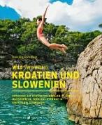 Wild Swimming Kroatien und Slowenien