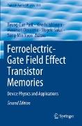 Ferroelectric-Gate Field Effect Transistor Memories