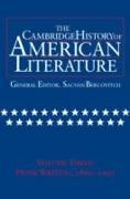 The Cambridge History of American Literature: Volume 3, Prose Writing, 1860-1920