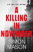 A Killing in November