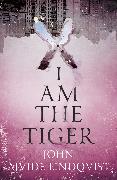 I Am the Tiger