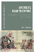 America's Road to Empire