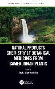 Natural Products Chemistry of Botanical Medicines from Cameroonian Plants