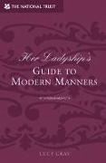 Her Ladyship's Guide to Modern Manners